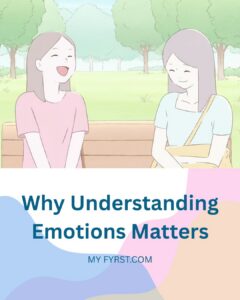 Why Understanding Emotions Matters